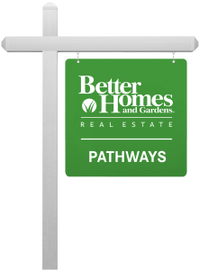 Better Homes and Gardens Pathways yardsign